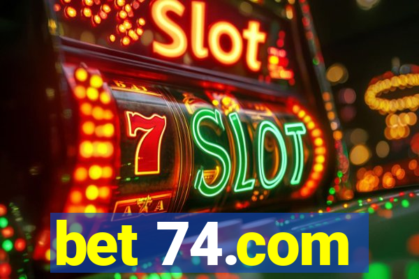 bet 74.com